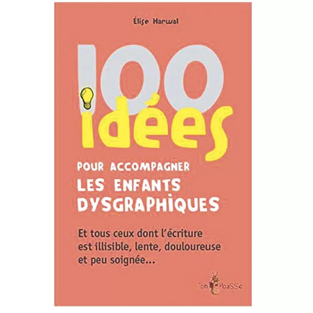 100 idées pour accompagner les enfants dysgraphiques-HOPTOYS Outlet