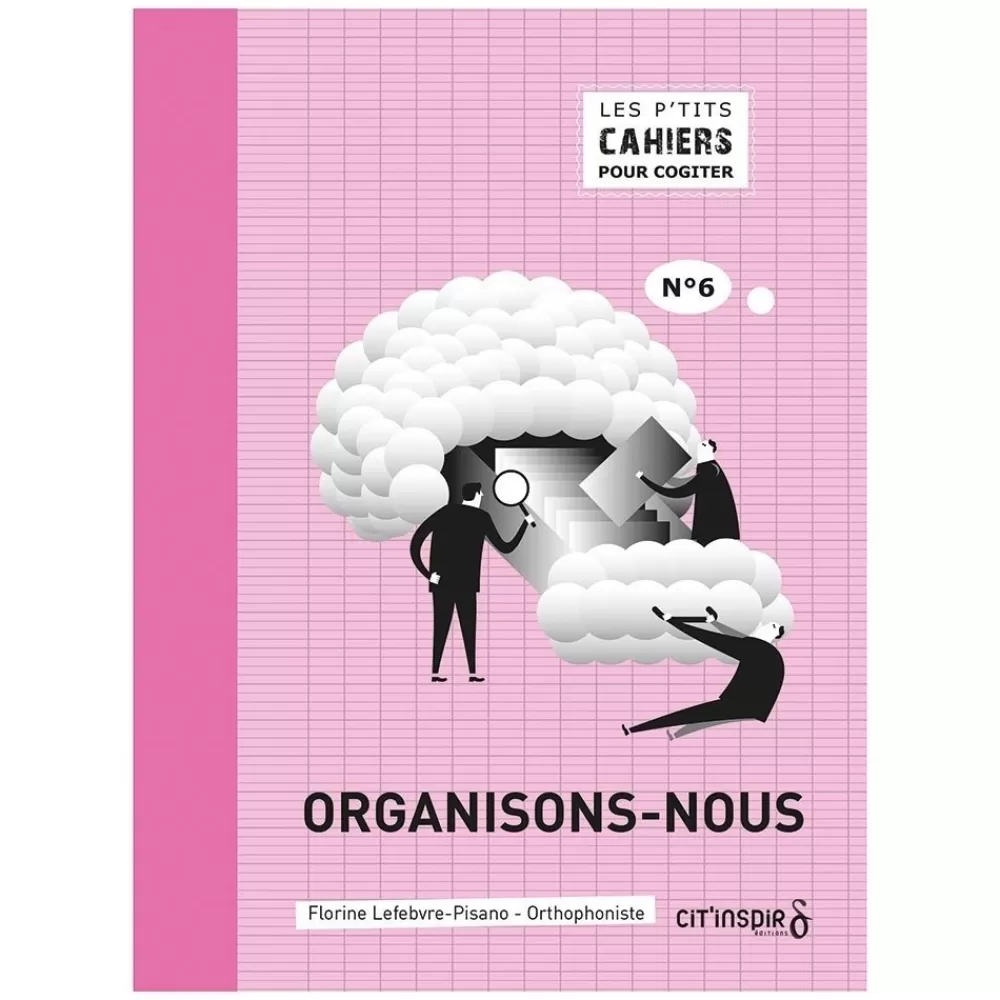 Les p’tits cahiers pour cogiter – n°6 organisons-nous --HOPTOYS Cheap