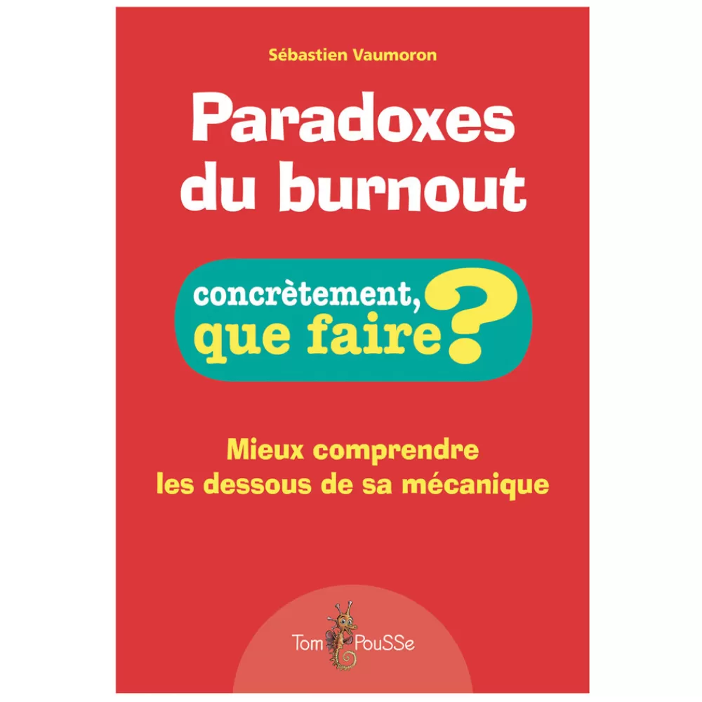 Paradoxes du burnout, concrètement que faire ?-HOPTOYS Sale