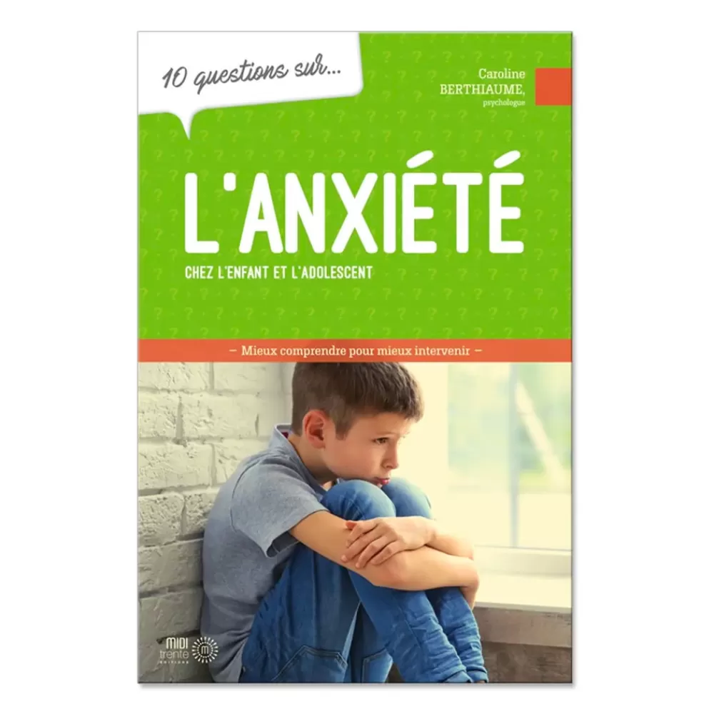 10 questions sur l'anxiété chez l'enfant et l'adolescent-HOPTOYS Best Sale